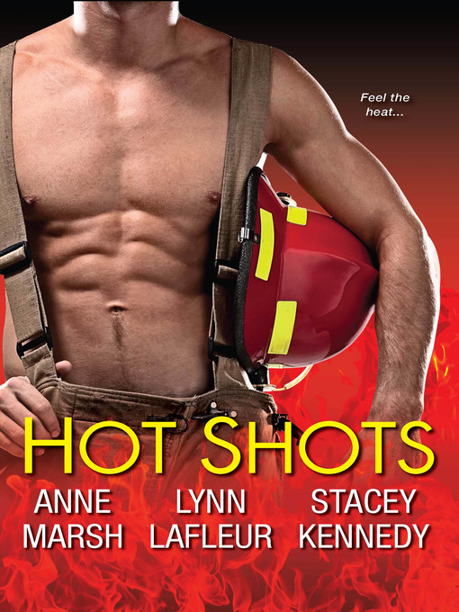Title details for Hot Shots by Anne Marsh - Available
